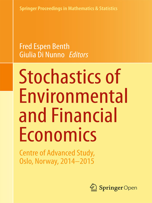 Title details for Stochastics of Environmental and Financial Economics by Fred Espen Benth - Available